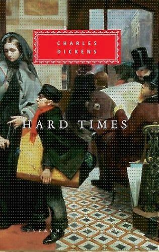 Hard Times (Everyman's Library classics)