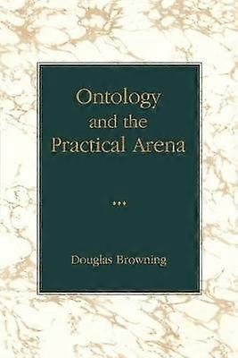 Ontology and the Practical Arena