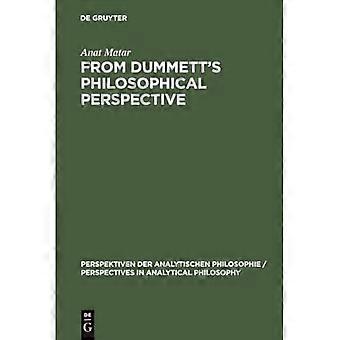 From Dummetts Philosophical Perspective