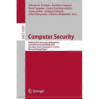 Computer Security Esorics 2018 International Workshops Cybericps 2018 And Sec - Springer Nature B.V - Paperback - en Book