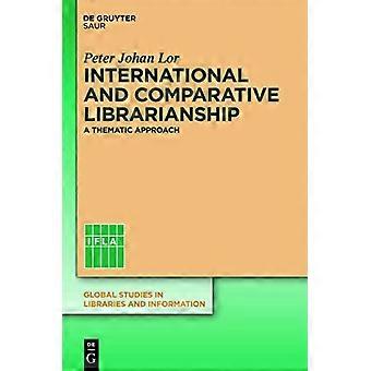 Internationale und vergleichende Bibliothekswissenschaft: Konzepte und Methoden für Global Studies (Global Studies in Libraries and Information)