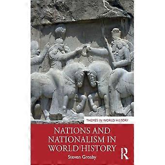 Nações e Nacionalismo na História Mundial - Steven Grosby - Brochura - Livro em Inglês - História