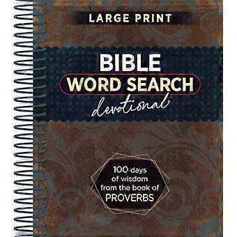 100 Days Of Wisdom From The Book Of Proverbs Bible Word Search Devotional - Broadstreet Publishing - Paperback - en Book