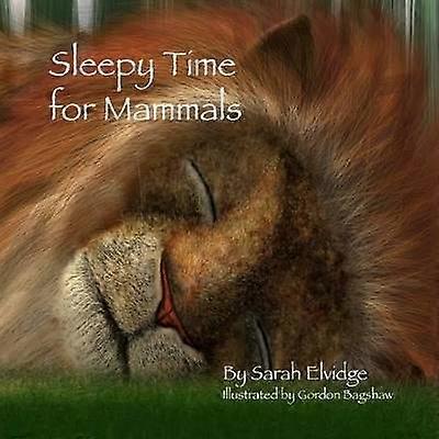 Sleepy Time for Mammals