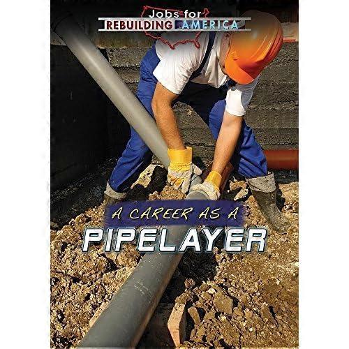 Career As a Pipelaye