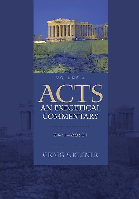 Acts An Exegetical Commentary  2412831 by Craig S. Keener Hardback Book