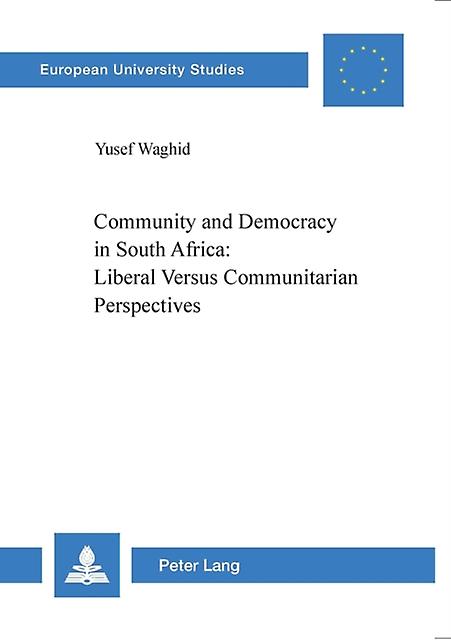 Community And Democracy In South Africa by Yusef Waghid Paperback Book