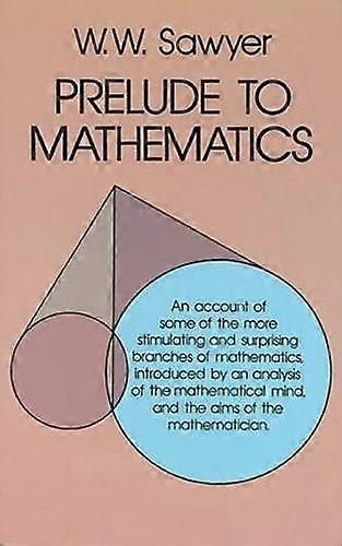 Prelude To Mathematics - W. W. Sawyer