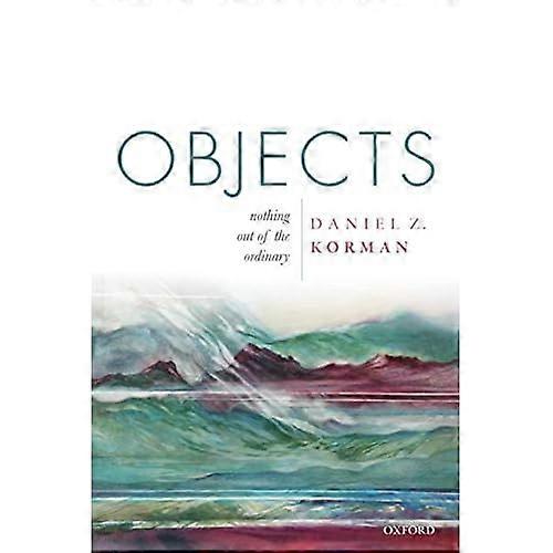 Objects: Nothing out of the Ordinary