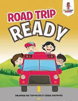 Road Trip Ready  Coloriage des ToutPetits et Cahier D'activits