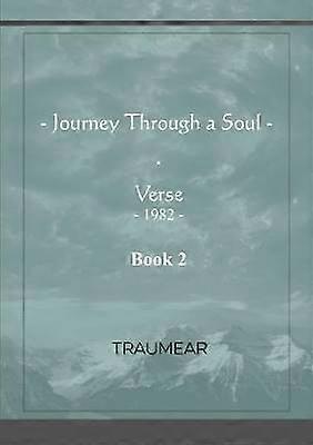 Journey Through a Soul - Book 2