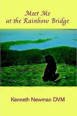 Meet Me at the Rainbow Bridge