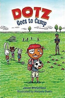 Dotz geht ins Camp