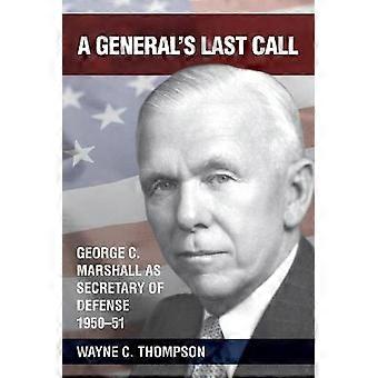 A General's Last Call