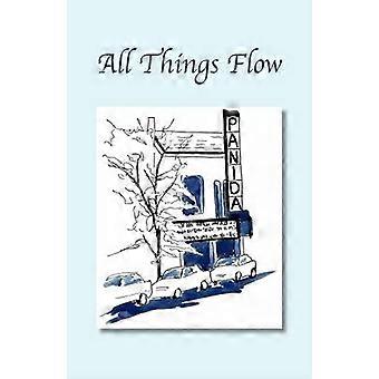 All Things Flow Book III of The Sandpoint Trilogy