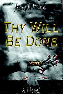 Thy Will Be Done