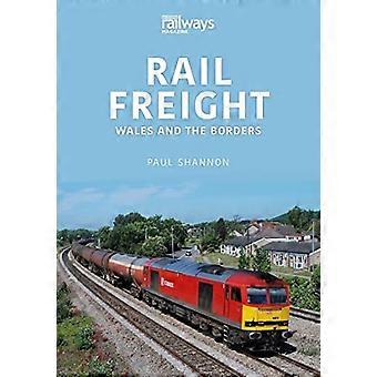 Rail Freight Wales and The Borders