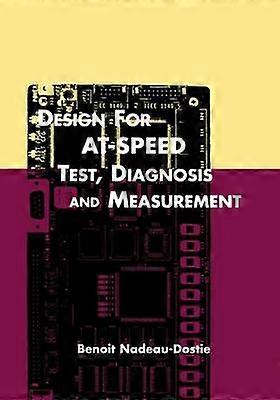 Design for AT-Speed Test Diagnosis and Measurement