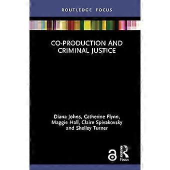 Coproductie en Strafrecht (Criminologie in Focus)