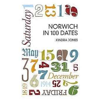 Norwich in 100 Termine