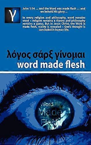 Word Made Flesh - Course