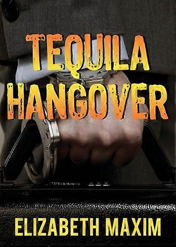 Tequila Hangover