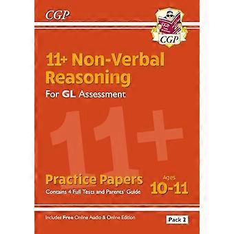 Uusi 11 + GL ei-sanallinen päättely käytäntö paperit: Ages 10-11 Pack 2 (Inc vanhemmat ' opas & online Ed)
