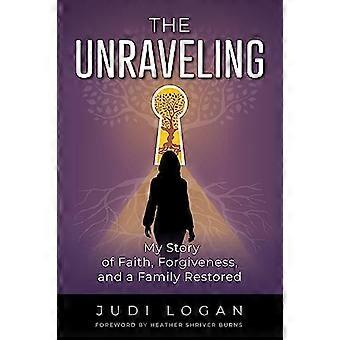Démêlage : mon histoire de foi, de pardon et de famille restaurée