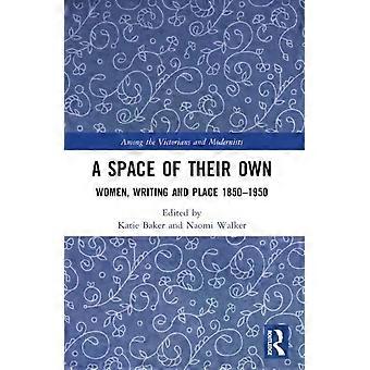 Et rom for deres egne kvinner som skriver og sted 1850–1950 – Taylor & Francis Ltd