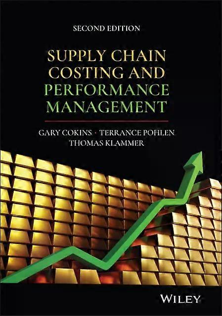 Supply Chain Costing And Performance Management - Gary Cokins
