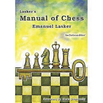 Manuel de Lasker d’échecs : édition du 21e siècle