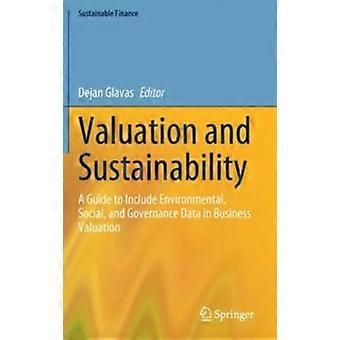 Valuation And Sustainability A Guide To Include Environmental Social And - Springer Nature B.V - Hardcover - English Book