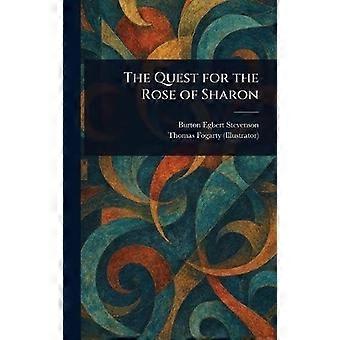 The quest for the rose of sharon
