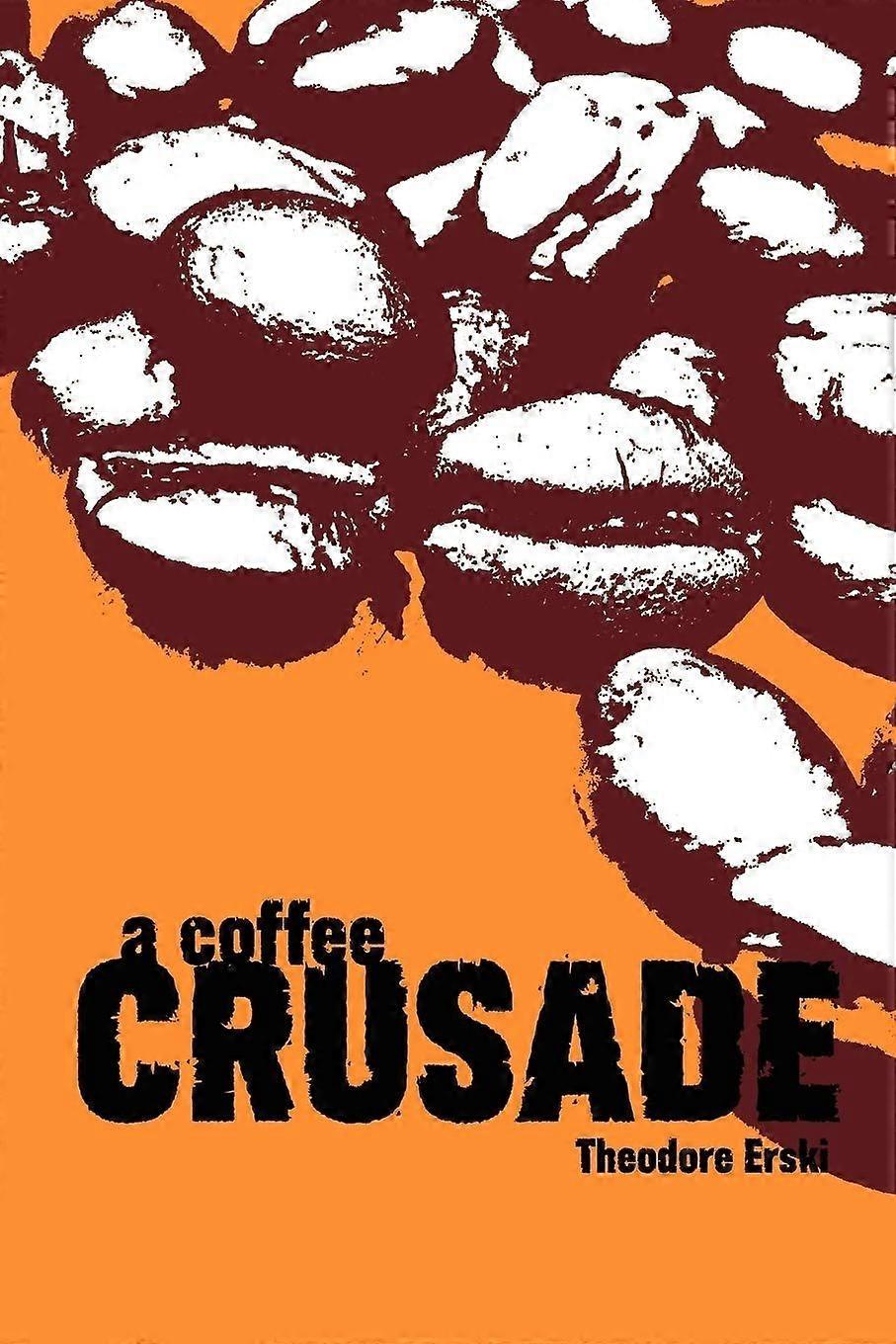 A coffee crusade