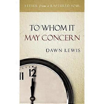 A quem possa interessar - Dawn Lewis - Livro de bolso - em inglês
