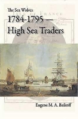 Les loups de mer 1784-1795
