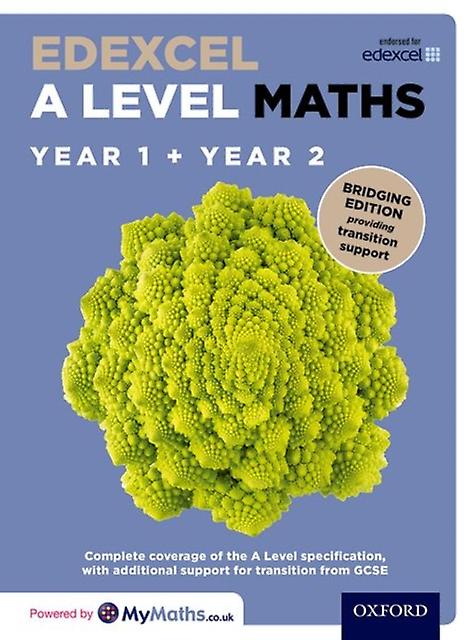 Edexcel A Level Maths Year 1 And 2 Bridging Edition by Katie Wood Book