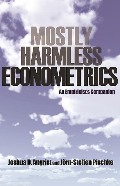 Mostly Harmless Econometrics by JornSteffen Pischke Paperback Book