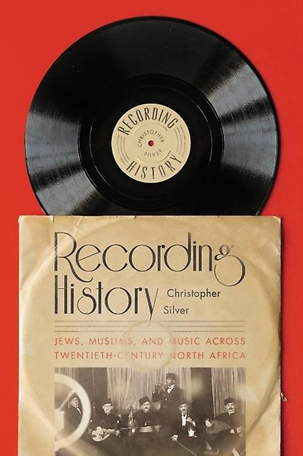 Recording History by Christopher Silver Paperback