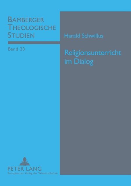 Religionsunterricht Im Dialog by Harald Schwillus Paperback