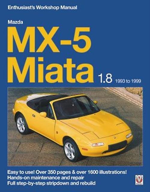 Mazda Mx5 Miata 1.8 Enthusiasts Workshop Manual by Rod Grainger Paperback