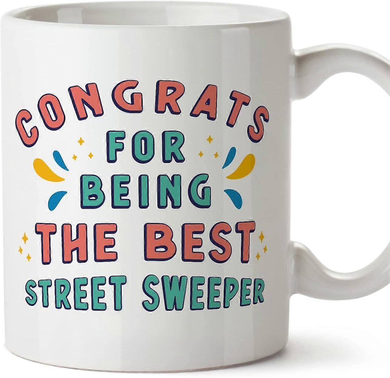 Tazza Street Sweeper Congratulazioni per essere il miglior regalo divertente per i colleghi Tazza in ceramica da 11 once