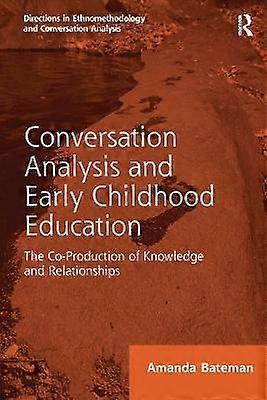 Conversation Analysis and Early Childhood Education
