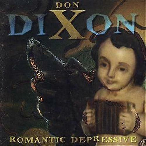 ドン・ディクソン Romantic Depressive CD (1999) NEW