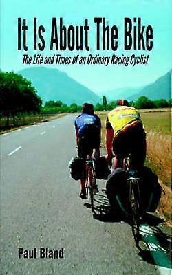 It Is About The Bike