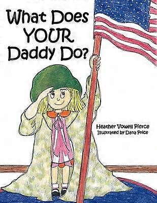 What Does YOUR Daddy Do?