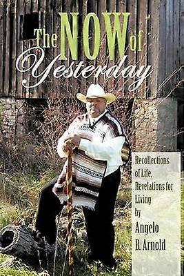 The Now of Yesterday