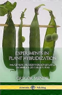 Experiments in Plant Hybridization