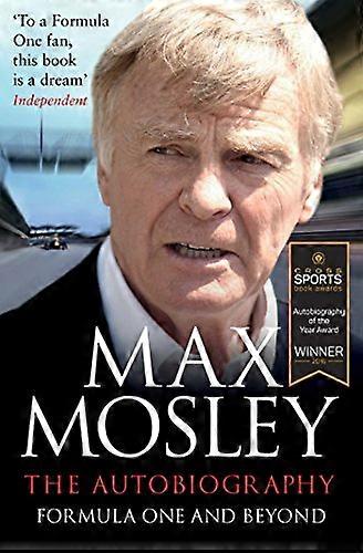 Formula One and Beyond: The Autobiography