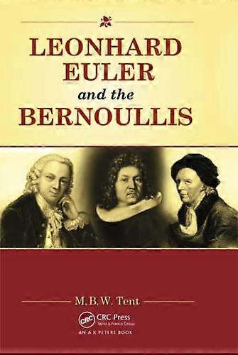 Leonhard Euler and the Bernoullis Mathematicians from Basel